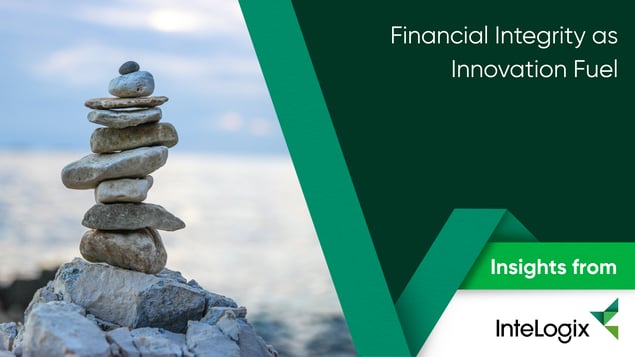 Financial Integrity as Innovation Fuel