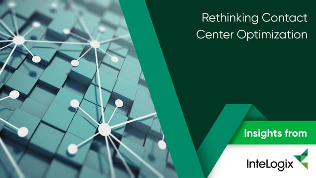 Rethinking Contact Center Optimization
