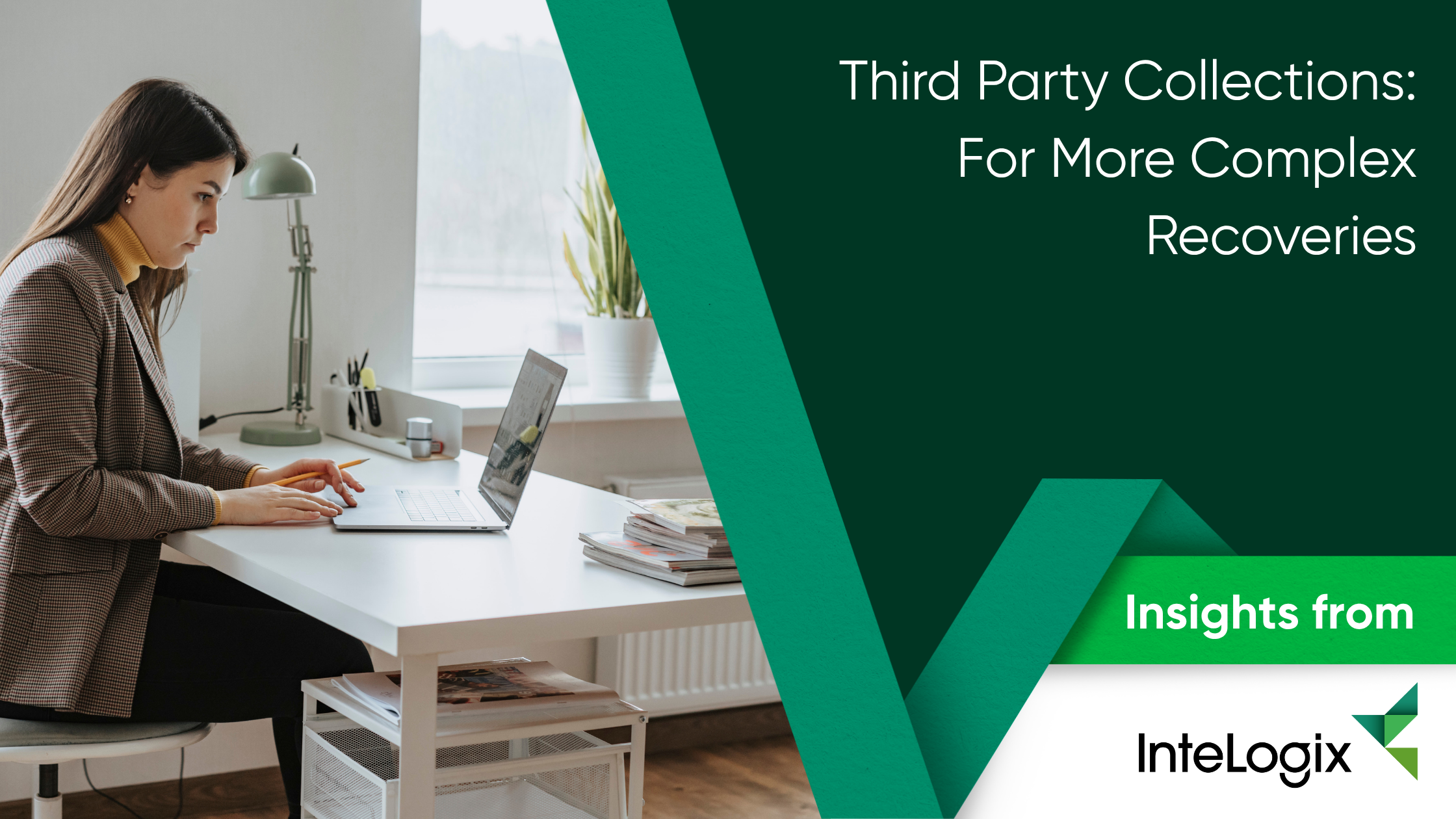 Third Party Collections For More Complex Recoveries